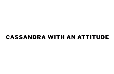 Cassandra with An Attitude